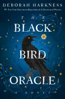 The Black Bird Oracle by Deborah Harkness cover