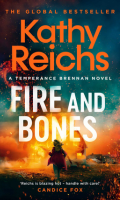 Fire and Bones by Kathy Reichs